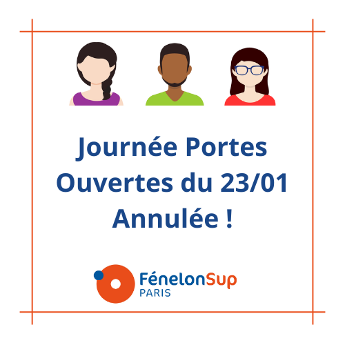 Annulation de la journée Portes Ouvertes du 23/01 - Fénelon Sup Paris